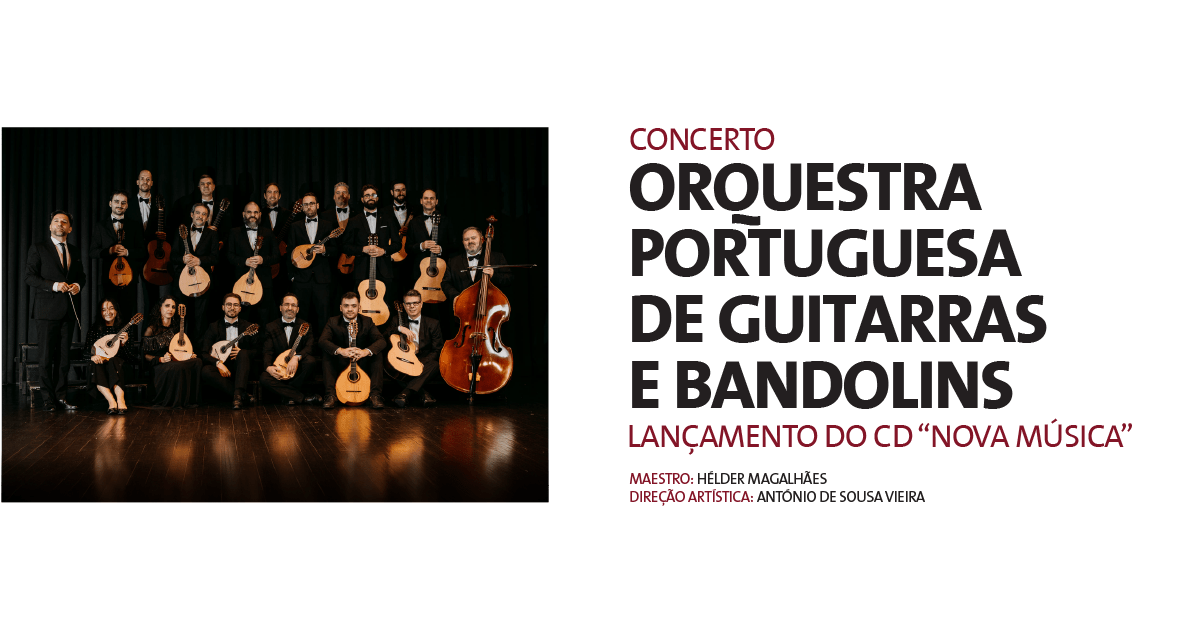 Orquestra Portuguesa de Guitarras e Bandolins: Lançamento de "Nova Música"