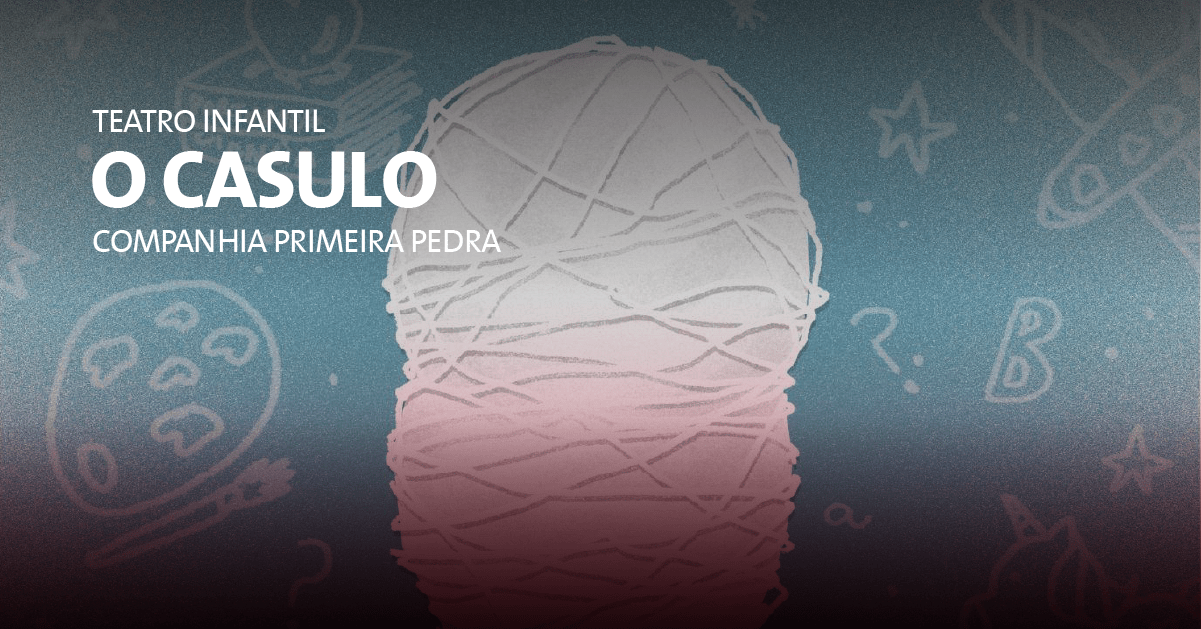 O Casulo